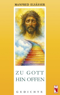 Zu Gott hin offen