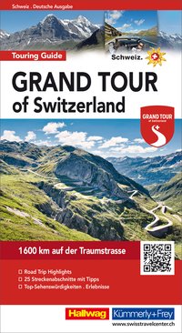 Hallwag Reiseführer Grand Tour of Switzerland Touring Guide, deutsche Ausgabe