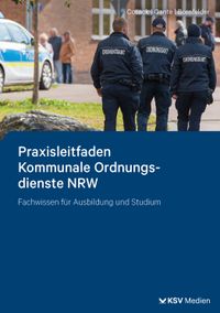 Praxisleitfaden Kommunale Ordnungsdienste NRW
