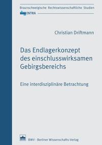 Das Endlagerkonzept des einschlusswirksamen Gebirgsbereichs