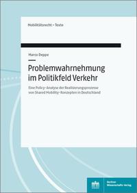 Problemwahrnehmung im Politikfeld Verkehr