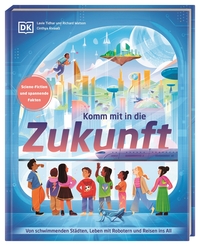 Komm mit in die Zukunft