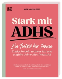 Stark mit ADHS - ein Toolkit für Frauen
