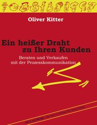 Ein heisser Draht zu Ihrem Kunden