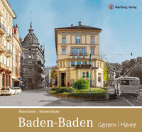Baden-Baden Gestern/Heute