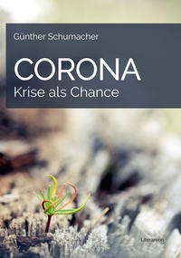 Corona – Krise als Chance