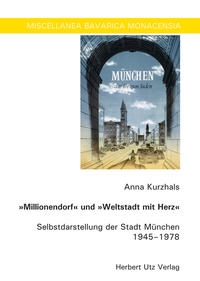 „Millionendorf“ und „Weltstadt mit Herz“