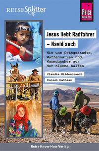 Reise Know-How ReiseSplitter Jesus liebt Radfahrer – Navid auch