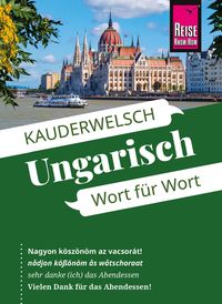 Reise Know-How Sprachführer Ungarisch – Wort für Wort
