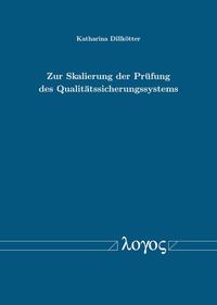 Zur Skalierung der Prüfung des Qualitätssicherungssystems