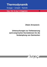 Untersuchungen zur Verbesserung semi-empirischer Korrelationen für die Verdampfung von Gemischen