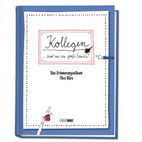 Kollegen … sind wie eine große Familie - Das Erinnerungsalbum fürs Büro