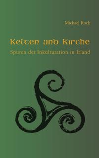 Kelten und Kirche