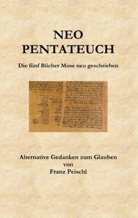 Neo Pentateuch
