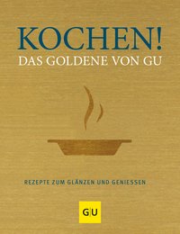 Kochen! Das Goldene von GU