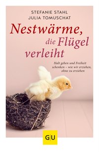 Nestwärme, die Flügel verleiht