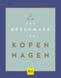 Der Geschmack von Kopenhagen