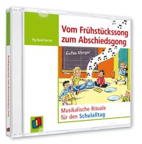 Vom Frühstückssong zum Abschiedsgong