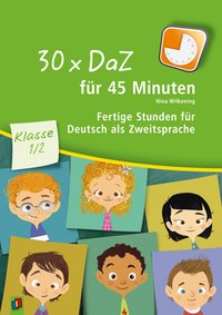 30 x DaZ für 45 Minuten – Klasse 1/2