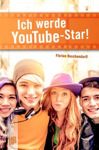 Ich werde YouTube-Star!