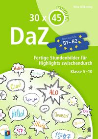 30x45 Minuten - DaZ – Niveaustufe B1-B2