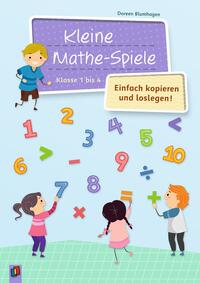 Kleine Mathe-Spiele – Einfach kopieren und loslegen