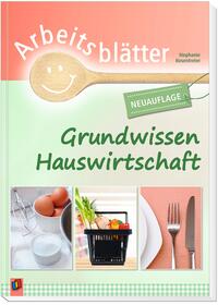 Arbeitsblätter Grundwissen Hauswirtschaft