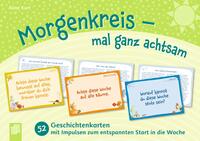 Morgenkreis - mal ganz achtsam