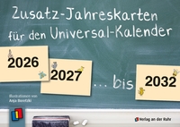 Zusatz-Jahreskarten 2026 – 2032 für den Universal-Kalender