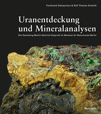Uranentdeckung und Mineralanalysen