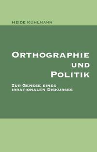 Orthographie und Politik