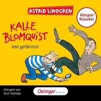 Kalle Blomquist 2. Kalle Blomquist lebt gefährlich. Hörspielklassiker