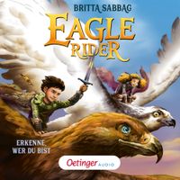 Eagle Rider 2. Erkenne, wer du bist