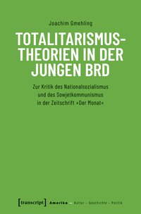 Totalitarismustheorien in der jungen BRD