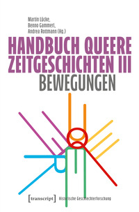 Handbuch Queere Zeitgeschichten III