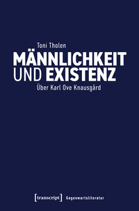 Männlichkeit und Existenz