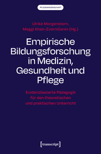 Empirische Bildungsforschung in Medizin, Gesundheit und Pflege