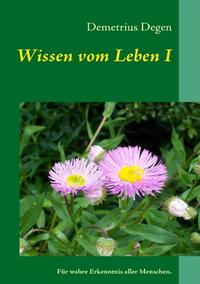 Wissen vom Leben I