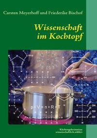 Wissenschaft im Kochtopf
