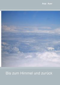 Bis zum Himmel und zurück