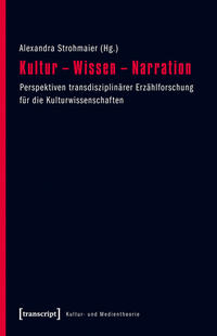 Kultur – Wissen – Narration