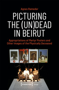 Picturing the (Un)Dead in Beirut
