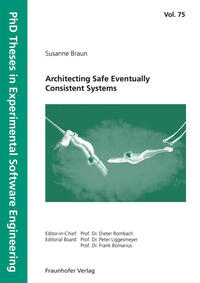 Architecting Safe Eventually Consistent Systems