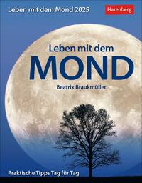 Leben mit dem Mond Tagesabreißkalender 2025 - Praktische Tipps Tag für Tag