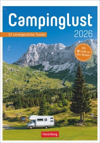 Campinglust Wochen-Kulturkalender 2026 - 53 unvergessliche Touren