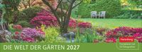 Die Welt der Gärten Premium-Tischplaner 2027 - Wochenkalender mit 53 Fotografien