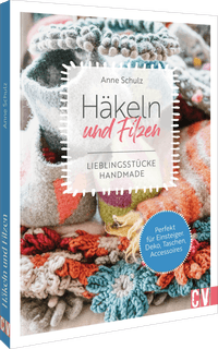 Häkeln und Filzen