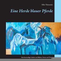 Eine Herde blauer Pferde
