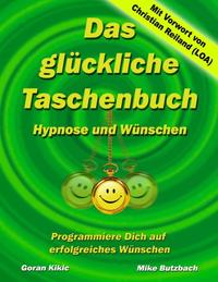 Das glückliche Taschenbuch – Wünschen und Hypnose