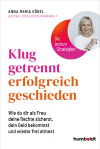 Klug getrennt – erfolgreich geschieden